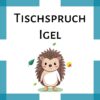 Tischspruch Igel icon